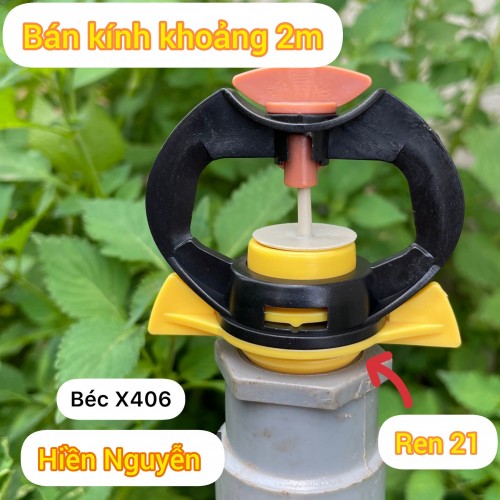 Béc X406 - Béc tưới phun mưa hạt nhỏ, đều từ trong ra ngoài